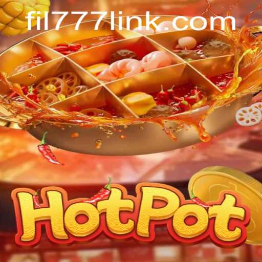 Exploring Hotpot: The Thrilling Game with a Twist of fil777